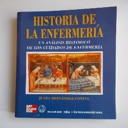 Historia De La Enfermería. Un análisis histórico de los cuidados de enfemería