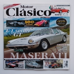 Motor Clásico. Nº 314. Junio 2014. 100 años Maserati