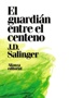 LibreriaMariano.com - El Guardián entre el Centeno
