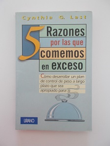 5 razones por las que comemos en exceso